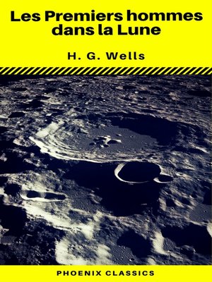 cover image of Les Premiers hommes dans la Lune (Phoenix Classics)